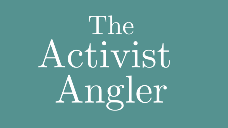 The Activist Angler, by Stephen Duncombe