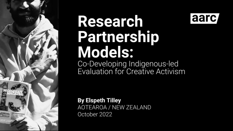 [Presentation] Research Partnership Models: Co-Developing Indigenous-led Evaluation for Creative Activism