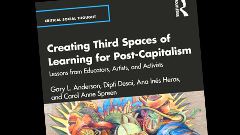 Creating Third Spaces of Learning for Post-Capitalism